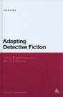 Adapting Detective Fiction: Crime, Englishness and the TV Detectives By Neil McCaw Cover Image