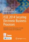 ISSE 2014 Securing Electronic Business Processes: Highlights of the Information Security Solutions Europe 2014 Conference Cover Image