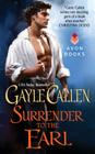 Surrender to the Earl (Brides of Redemption #2) By Gayle Callen Cover Image