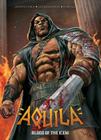 Aquila: Blood of the Iceni By Gordon Rennie, Leigh Gallagher (Illustrator) Cover Image