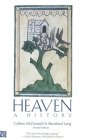 Heaven: A History By Colleen McDannell, Bernhard Lang Cover Image