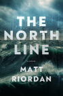 The North Line By Matt Riordan Cover Image