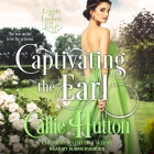 Captivating the Earl By Callie Hutton, Susan Duerden (Read by) Cover Image