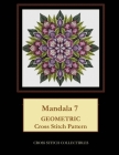 Mandala 7: Geometric Cross Stitch Pattern By Kathleen George, Cross Stitch Collectibles Cover Image