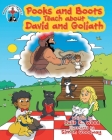 Pooks and Boots Teach about David and Goliath: Book Three Cover Image