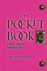 The Pocket Book: A Small Book of Powerful Posts By Jameliah Gooden Cover Image
