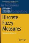 Discrete Fuzzy Measures: Computational Aspects Cover Image