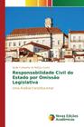Responsabilidade Civil do Estado por Omissão Legislativa By Furlanetto de Mattos Cunha Stella Cover Image