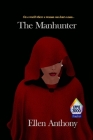 The Manhunter: A Syran Novel By Ellen Anthony Cover Image