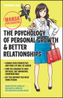 The Psychology of Personal Growth and Better Relationships: Manga for Success By Toshinori Iwai Cover Image