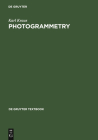 Photogrammetry: Geometry from Images and Laser Scans (de Gruyter Textbook) By Karl Kraus, Ian A. Harley (Translator), Stephen Kyle (Translator) Cover Image
