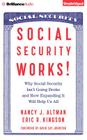 Social Security Works!: Why Social Security Isn't Going Broke and How Expanding It Will Help Us All Cover Image