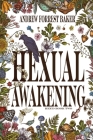 Hexual Awakening: HEX'd Book Two By Andrew Forrest Baker Cover Image