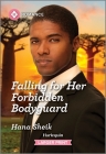 Falling for Her Forbidden Bodyguard By Hana Sheik Cover Image