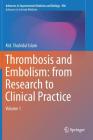 Thrombosis and Embolism: From Research to Clinical Practice: Volume 1 Cover Image