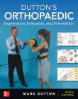 Dutton's Orthopaedic: Examination, Evaluation and Intervention, Sixth Edition By Mark Dutton Cover Image