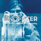 #NoFilter: Get Creative with Photography Cover Image