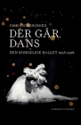 Der går dans. Den Kongelige Ballet 1948-1998 Cover Image