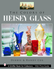 The Colors of Heisey Glass (Schiffer Book for Collectors) Cover Image