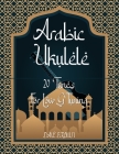 Arabic Ukulele: For Low G tuning By Dave Brown Cover Image