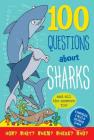 100 Questions about Sharks By Inc Peter Pauper Press (Created by) Cover Image