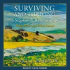 Surviving and Thriving in Stepfamily Relationships: What Works and What Doesn't By Patricia L. Papernow, Chloe Cannon (Read by) Cover Image