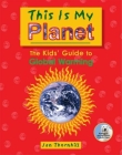 This Is My Planet: The Kids' Guide to Global Warming By Jan Thornhill Cover Image