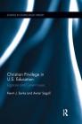 Christian Privilege in U.S. Education: Legacies and Current Issues (Studies in Curriculum Theory #42) Cover Image