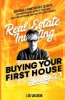 Real Estate Investing Buying Your First House Younger By Lou Vachon Cover Image
