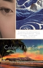 Color of the Sea By John Hamamura Cover Image