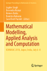 Mathematical Modelling, Applied Analysis and Computation: Icmmaac 2018, Jaipur, India, July 6-8 (Springer Proceedings in Mathematics & Statistics #272) By Jagdev Singh (Editor), Devendra Kumar (Editor), Hemen Dutta (Editor) Cover Image
