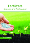 Fertilizers: Science and Technology Cover Image