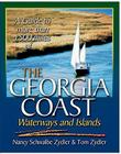 The Georgia Coast, Waterways and Islands By Nancy Zydler, Tom Zydler (Photographer) Cover Image