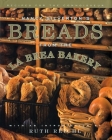 Nancy Silverton's Breads from the La Brea Bakery: Recipes for the Connoisseur: A Cookbook Cover Image