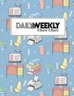 Daily & Weekly Chore Chart By Rogue Plus Publishing Cover Image