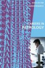 Careers in Pathology By Institute for Career Research Cover Image