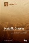 Metallic Glasses By Keith K. C. Chan, Jordi Sort Viñas Cover Image