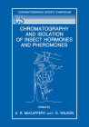 Chromatography and Isolation of Insect Hormones and Pheromones (Ettore Majorana International Science Series) Cover Image