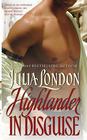 Highlander in Disguise By Julia London Cover Image
