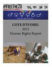 Cote D?ivoire: 2015 Human Rights Report By Penny Hill Press (Editor), United States Department of State Cover Image