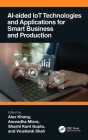 AI-Aided IoT Technologies and Applications for Smart Business and Production Cover Image
