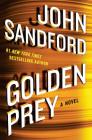 Golden Prey (Lucas Davenport Mysteries #27) By John Sandford Cover Image
