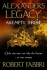 An Empty Throne (Alexander’s Legacy #3) By Robert Fabbri Cover Image