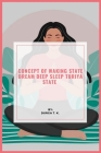 Concept Of Waking State Dream Deep Sleep Turiya State By Durga T. K Cover Image