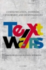 Text Wars: Communication, Censorship, Freedom and Responsibility Cover Image