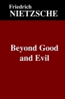 Beyond Good and Evil By Helen Zimmern (Translator), Friedrich Wilhelm Nietzsche Cover Image