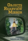 Objects in the Rearview Mirror: A Social History of Coeducation under the Dome By Deborah A. Dell Cover Image