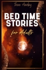 Bedtime Stories for Adults By Thora Harding Cover Image