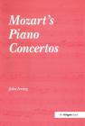 Mozart's Piano Concertos By John Irving Cover Image