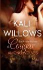 A Cougar Among Wolves By Kali Willows Cover Image